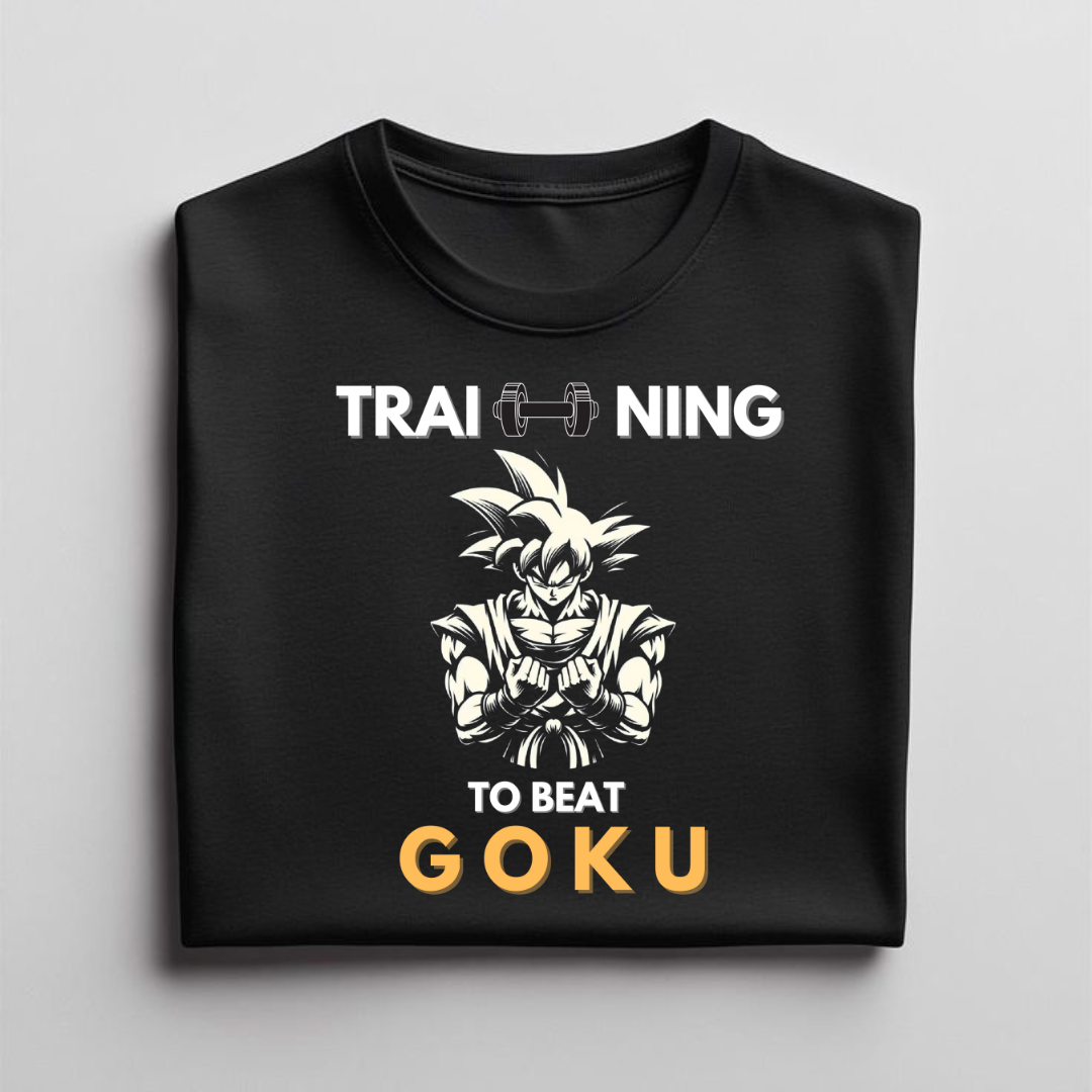 Training To beat GOKU T shirt For Fitness Freaks